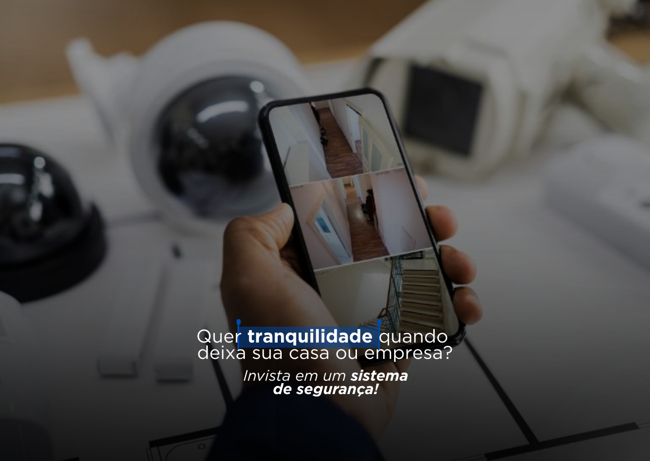 Câmeras de Segurança